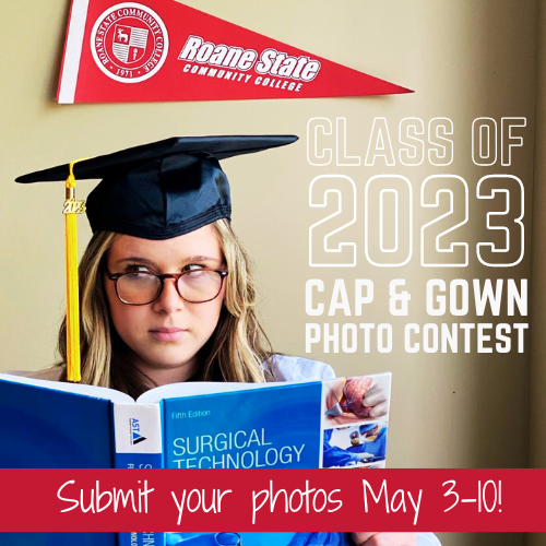 Roane State's Cap and Gown Photo Contest for the Class of 2023 runs May 3-10.